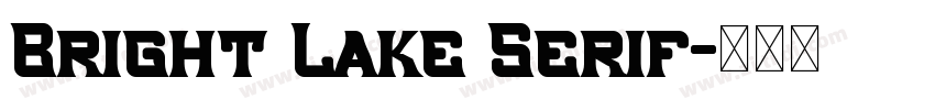Bright Lake Serif字体转换